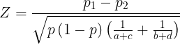 比率の差Z値=(p1-p2)/sqrt(p(1-p)(1/(a+c)+1/(b+d))